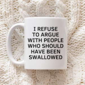 Savage Humour Coffee Mug – Rude Gag Gift, Cheeky Quote