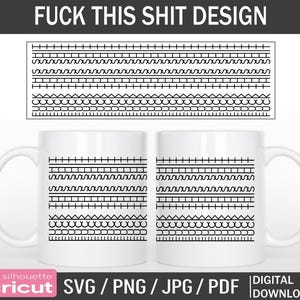 Op de afbeelding: Witte keramische mok met een zwart geometrisch ontwerp en de tekst "FUCK THIS SHIT DESIGN". De mok heeft verschillende zwarte lijnpatronen. De onderkant van de afbeelding bevat de tekst "SVG / PNG / JPG / PDF".