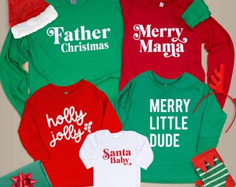 Family Matching Christmas Shirts. Father Christmas. Merry Mama.  Mom Dad Kids Baby. Pair with pajama pants.