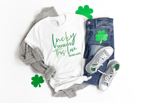 Mom St. Patrick's Day Shirt. Mama and Me. Lucky to Have this Love. Mom Baby Coordinating, . Graphic Tshirt Saint Paddy's Day Il_570xn