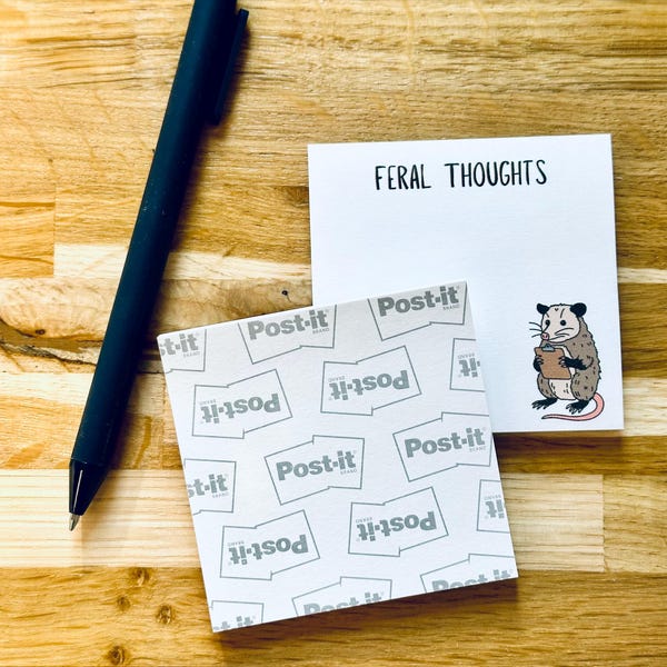 Feral Thoughts, Trash Panda/Opossum 50 Page Sticky Note Pad, Office Humor,Co Worker Gift for Her, Funny Humor Stationery for Home/Office