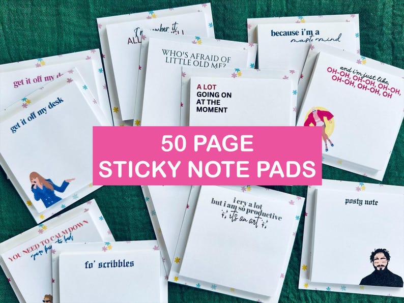 May include: A set of 50 page sticky note pads with various designs and sayings. The pads feature a variety of colors and illustrations, including a woman in a blue coat, a unicorn, and a person with a mustache. The text on the pads includes phrases like "get it off my desk", "a lot going on at the moment", and "i cry a lot but i am so productive it's an art".