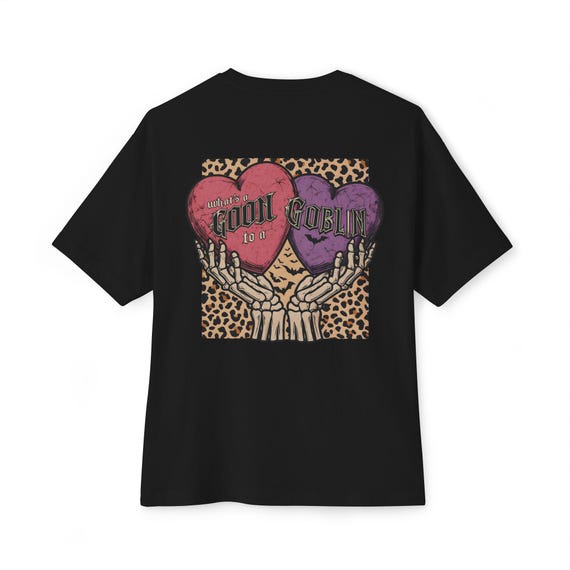 What's a GOON to a GOBLIN T-Shirt, Unisex Oversized Boxy Tee, Halloween Shirt, Trendy Tee, Stylish Shirt, Comfortable Tee, Gift Idea