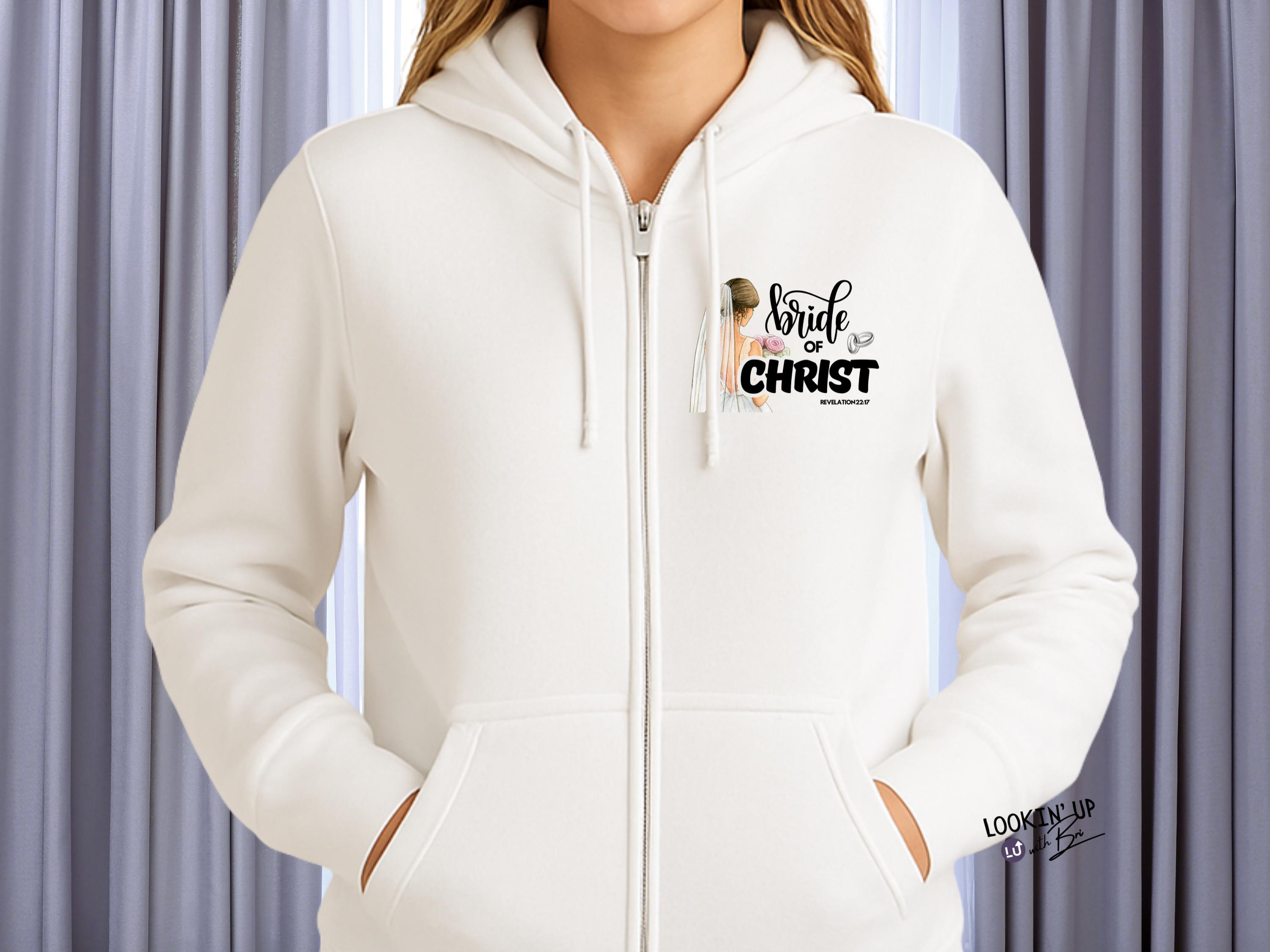 Bride of Christ Zip Hoodie for Women Christian Zip Sweatshirt