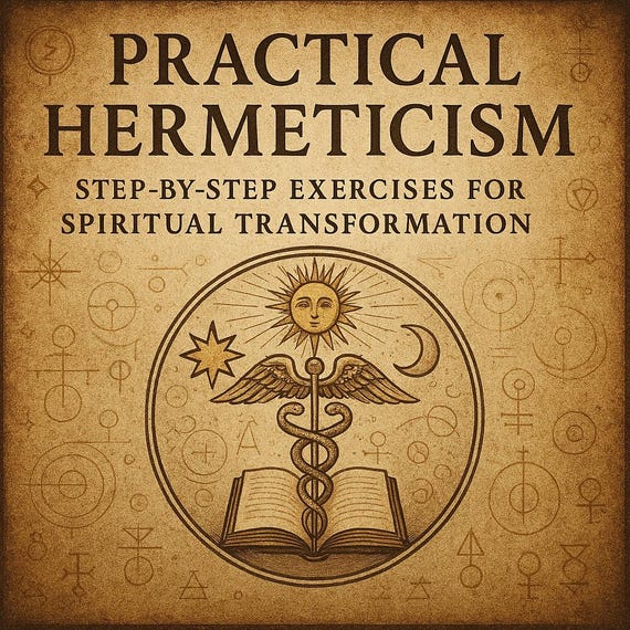 Practical Hermeticism Guide | Spiritual Transformation Exercises | Meditation Alchemy Workbook PDF