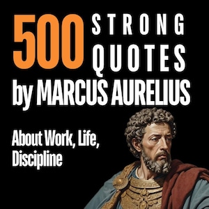 Puede incluir: Una imagen en blanco y negro de Marco Aurelio, emperador romano y filósofo, con el texto "500 STRONG QUOTES by MARCUS AURELIUS About Work, Life, Discipline" encima de él.