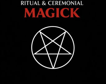 Ritual & Ceremonial Magick Guide | Left Hand Path Practitioner's Handbook | PDF
