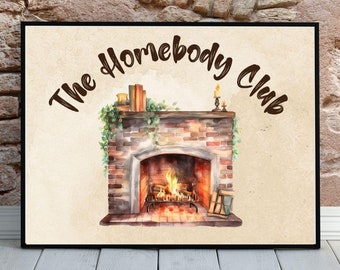 The Homebody Club Fireplace Wall Art Fireplace Decor Cozy Home Decorating Perfect Home-Life Décor for Living Room Doorway Housewarming Gift