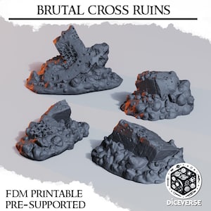 Peut inclure: Quatre ruines miniatures en résine grise imprimées en 3D avec une surface rugueuse et texturée. Les ruines sont disposées sur un fond blanc. Le texte "BRUTAL CROSS RUINS" est en haut de l'image. Le texte "FDM PRINTABLE PRE-SUPPORTED" est en bas à gauche de l'image. Le texte "DICEVERSE" est en bas à droite de l'image.