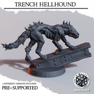 Puede incluir: Una escultura gris de un Trench Hellhound, una criatura canina monstruosa con protuberancias puntiagudas y heridas cosidas. La figura está posada sobre una viga metálica, con el texto "TRENCH HELLHOUND" y "4 DIFFERENT VERSIONS INCLUDED PRE-SUPPORTED".