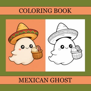 Könnte beinhalten: Ein Malbuchcover mit einem Cartoon-Geist, der einen Sombrero trägt und einen Korb hält. Das Bild ist geteilt, eine Seite in Farbe, die andere in Schwarzweiß. Der Text oben lautet "COLORING BOOK" und unten "MEXICAN GHOST".