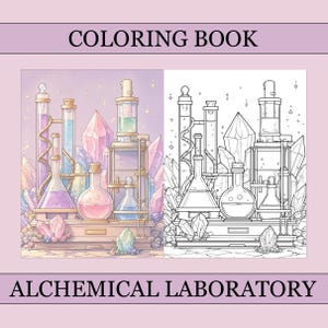 May include: A coloring book with the title "COLORING BOOK" at the top and "ALCHEMICAL LABORATORY" at the bottom. The book features a colorful illustration of laboratory equipment and crystals on the left and a black and white version on the right.