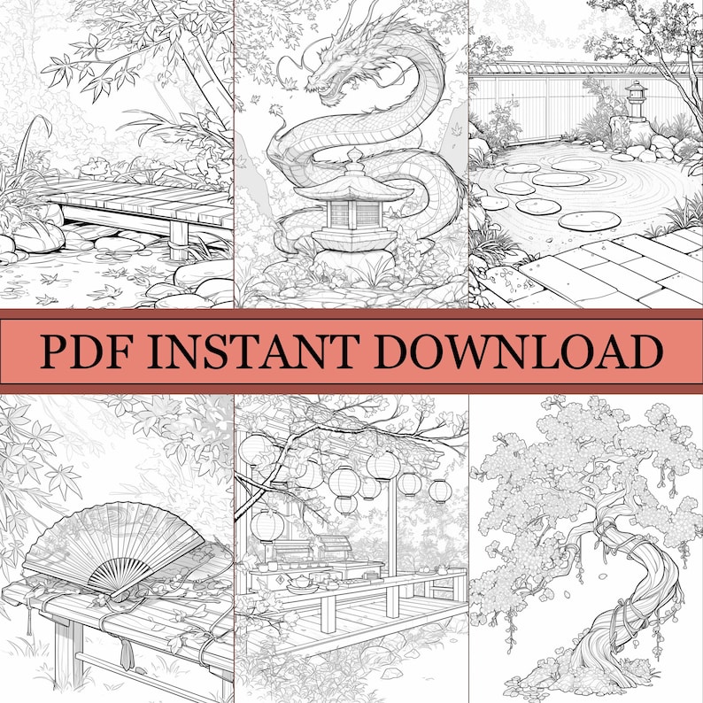 May include: Black and white line art illustrations of Japanese garden scenes. The images include a bridge, a dragon, a pagoda, a pond with stepping stones, a fan, a tea house, and a bonsai tree. Text reads "PDF INSTANT DOWNLOAD."