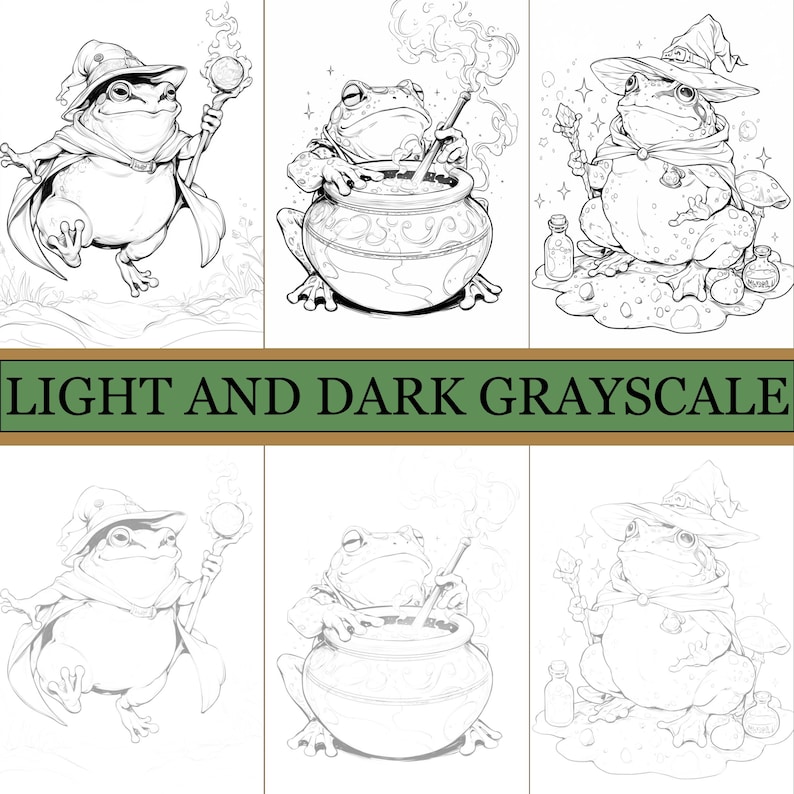 May include: Black and white grayscale illustrations of a frog wizard in various poses. The frog is wearing a wizard hat and cloak, holding a staff with a glowing orb, and stirring a cauldron. The text "LIGHT AND DARK GRAYSCALE" is at the bottom.
