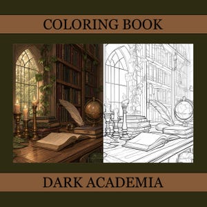 以下が含まれることがあります： 「COLORING BOOK」の文字が上部に、「DARK ACADEMIA」の文字が下部に書かれた塗り絵本の表紙。本、ろうそく、地球儀が描かれた図書館のシーンの詳細なイラスト。左側は着色されており、右側は白黒の輪郭です。