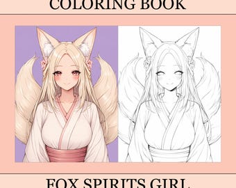 Anime Fox Spirits Girls Coloring Book, Kawaii Kitsune Coloring Pages, Cute Kimono, Cozy Book For Adults and Kids, Digital Download, PDF File