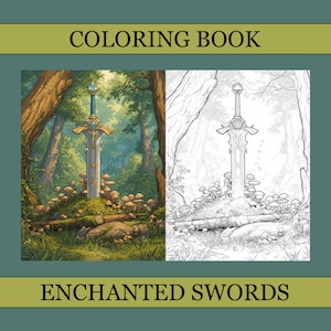 Puede incluir: Un libro para colorear titulado "COLORING BOOK" con las palabras "ENCHANTED SWORDS" debajo de las imágenes. La imagen muestra una ilustración detallada de una espada de fantasía en un entorno forestal y un dibujo lineal en blanco y negro de la misma espada.