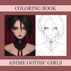 Anime Gothic Girls Coloring Book, Cute Coloring Pages, Anime Cozy Book For Adults and Kids, Digital Download, PDF File