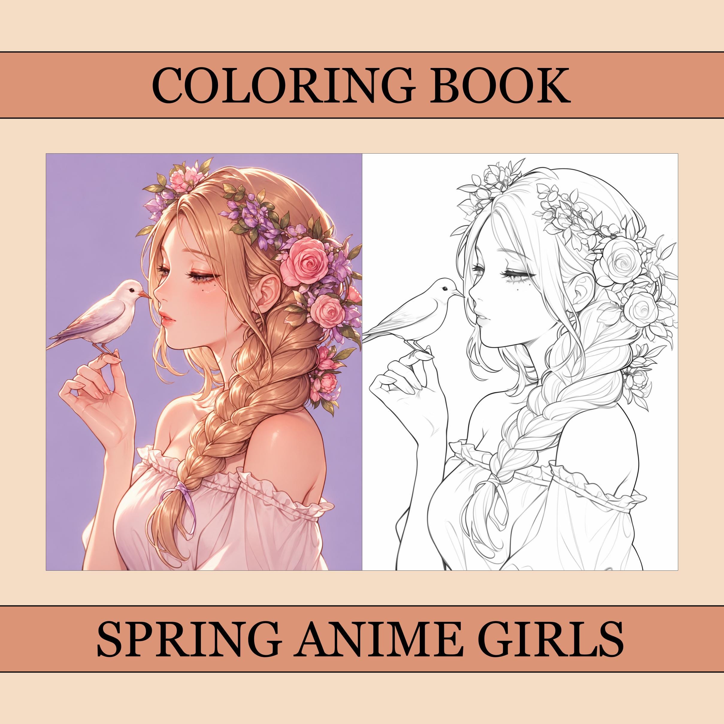 Spring Anime Girls Coloring Book, Cute Coloring Pages, Cozy Book for ...