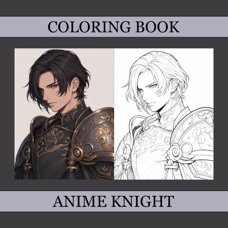 May include: A coloring book featuring an anime knight. The book displays a colored illustration and a black and white line drawing of a knight in ornate armor. The text "COLORING BOOK" and "ANIME KNIGHT" are displayed above and below the illustrations.