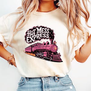 Hot Mess Express PNG | Trendy PNG | Popular PNG | Funny Mental Health Png | Hot Mess Anxiety Png | Cute Sticker Design Png | Overstimulated
