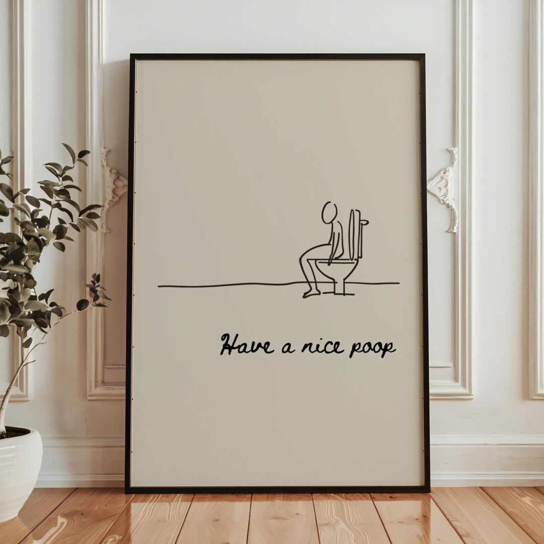 Have a Nice Poop Bathroom Wall Art Print, Funny Toilet Humor Poster ...