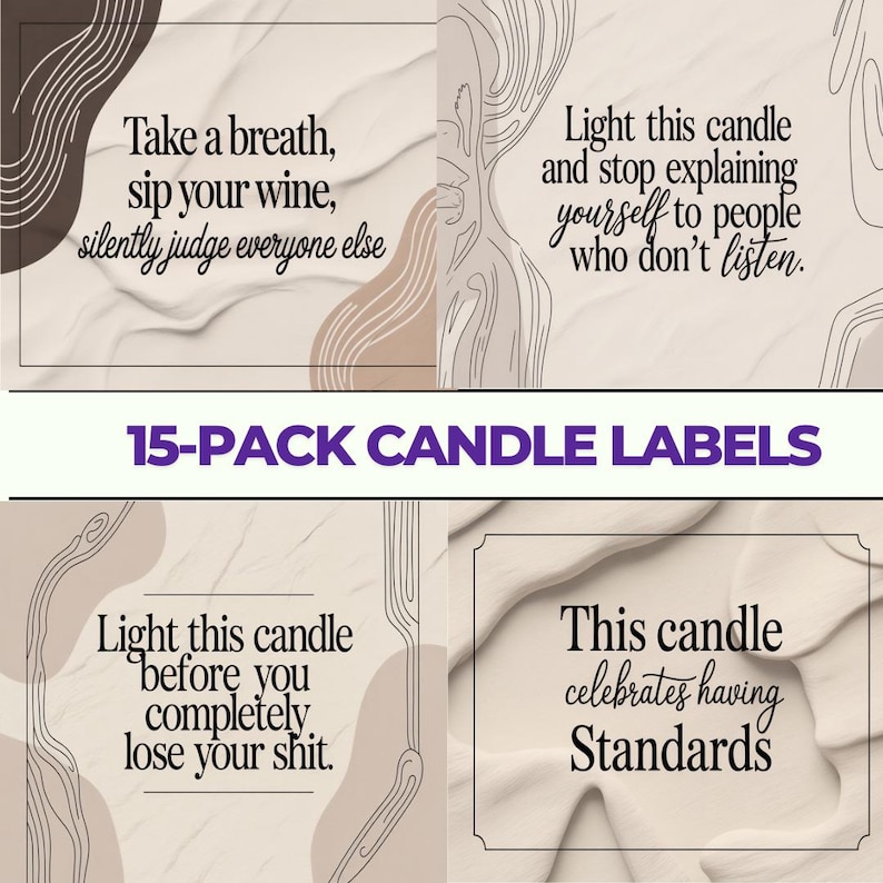 Pode incluir: Um pacote de 15 r&oacute;tulos de velas com cita&ccedil;&otilde;es humor&iacute;sticas. Os r&oacute;tulos apresentam frases como "Respire fundo, beba seu vinho, julgue silenciosamente todos os outros" e "Acenda esta vela antes de perder completamente a cabe&ccedil;a."
