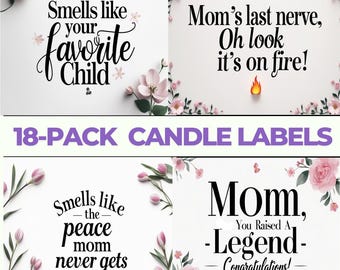 18 Funny Mom Candle Labels | Png Label Designs | Mother's Day Gift Idea| Printable PNGs