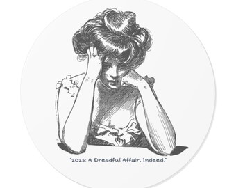 Vintage Style Round Vinyl Stickers - 2023 A Dreadful Affair, Playful Decor, Journal Stickers, Gift for Friends, Humorous Stickers