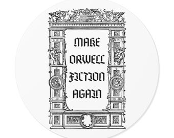 Vintage-Inspired Round Vinyl Stickers, Make Orwell Fiction Again, Literary Decor, Book Lover's Gift, Unique Wall Art, Retro Aesthetic