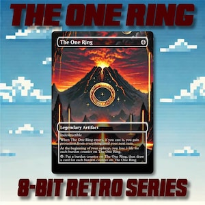 The One Ring - Cartas personalizadas de alta qualidade com estilo retrô de 8 bits e arte alternativa para MTG Proxy