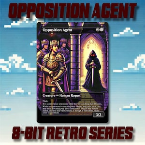 Agente di opposizione - Carte MTG personalizzate in stile retrò a 8 bit con illustrazioni alternative di alta qualità