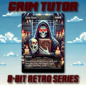 May include: A Magic: The Gathering card with a black background and a skeletal figure in a hooded robe. The card is titled "Grim Tutor" and has a cost of 1 mana. The text on the card reads: "Sorcery - Search your library for a card, put that card into your hand, then shuffle. You lose 3 life."