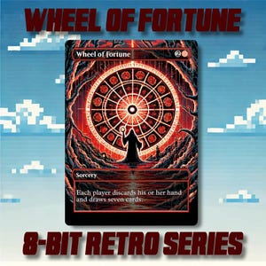 Wheel of Fortune - Benutzerdefinierte MTG Proxy 8-Bit Retro Style Alternative Kunst hochwertige Karten