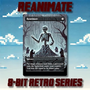 Reanimate - Benutzerdefinierte MTG Proxy 8-Bit Retro Style Alternative Kunst hochwertige Karten