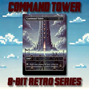 Kommando-Turm - Benutzerdefinierte MTG Proxy 8-Bit Retro Style Alternate Art High Quality Karten