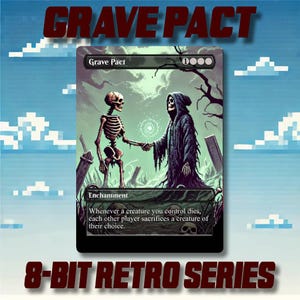 Patto di Tomba - Carte MTG personalizzate in stile retrò a 8 bit con illustrazioni alternative di alta qualità