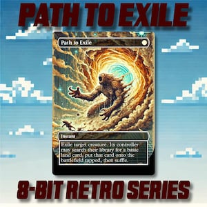 Path to Exile - Benutzerdefinierte MTG 8-Bit Retro Style Alternative Kunst hohe Qualität Karten