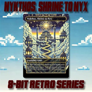 Nykthos, Shrine to Nyx - Benutzerdefinierte 8-Bit Retro Style Alternate Art High Quality Karten