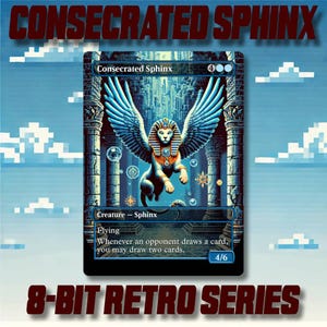 May include: A trading card featuring a sphinx with blue wings and a golden headdress, set against a backdrop of a city with tall columns. The card is labeled "Consecrated Sphinx" and includes the text "8-BIT RETRO SERIES".