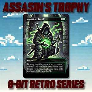 May include: A pixelated card from the 8-Bit Retro Series, featuring the text "Assassin's Trophy." The artwork depicts a hooded figure holding a glowing green orb and a sword. The background is a pixelated stone wall.