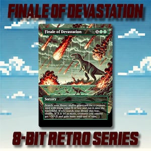 Finale of Devastation - Custom 8-Bit Retro Style Alternate Art High Quality Cards