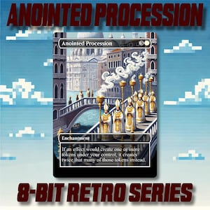 Gesalbte Prozession - Benutzerdefinierte MTG 8-Bit Retro Style Alternate Art High Quality Karten