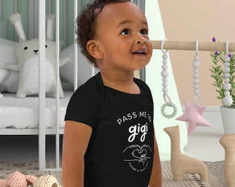 Gigi Unisex Pass Me To... Digital PNG, DIY, Cricut Image, Cute Baby Design, Baby Announcement Onesie, Funny Baby Gift, Gift for New Grandma