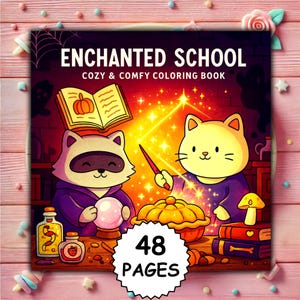 Puede incluir: Un libro para colorear titulado "Enchanted School" con un mapache y un gato con atuendo de mago. La portada presenta una calabaza, una bola de cristal y el texto "Cozy & Comfy Coloring Book" y "48 Pages". El fondo es una escena cálida y mágica.