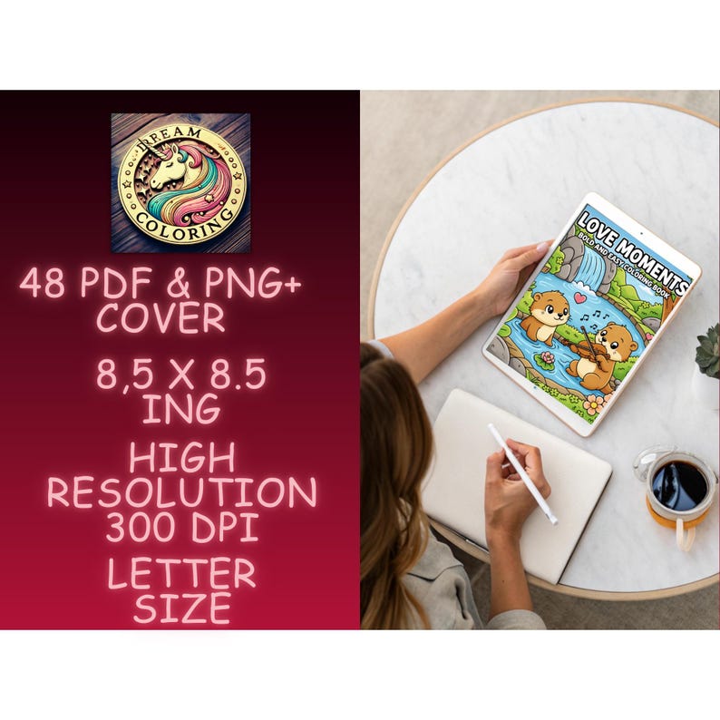 May include: A digital coloring book titled "Love Moments" displayed on a tablet. The image shows two cartoon otters near a waterfall. The image also shows a notebook, a pen, and a cup of coffee on a white table.