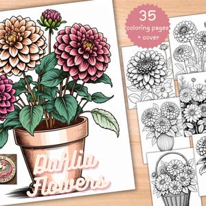 35 Dahlia Flowers Coloring Book, Printable PDF Botanical Floral Plant Coloring Pages, Grayscale Fantasy Coloring Book for Adults and Kids