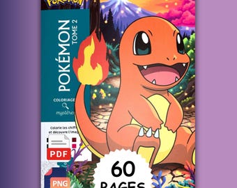 Peut inclure: Un livre de coloriage Pokemon Tome 2 illustrant un personnage Charmander orange avec une queue enflammée. La couverture montre un paysage de montagne, 60 pages, et des icônes de fichiers PDF et PNG. Le texte indique Pokemon Tome 2, Coloriage mystère et 60 Pages.
