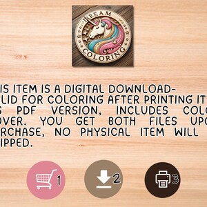 May include: A digital download for coloring, featuring a unicorn with a rainbow mane and tail. The image includes the text "Dream Coloring" and three icons representing purchase, download, and printing.