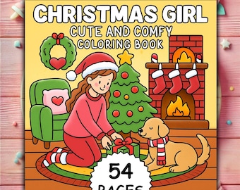 May include: A Christmas-themed coloring book titled "Christmas Girl Cute and Comfy Coloring Book." The cover features a cartoon illustration of a girl in pajamas, a dog, a Christmas tree, a fireplace, and a wreath. The book has 54 pages.